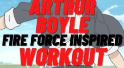 Huấn luyện Arthur Boyle: Tập luyện như nhân vật Fire Force sử dụng Excalibur!