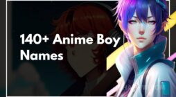 140+ Anime Boy Names That Will Level Up Your Fandom